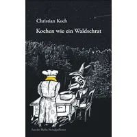 Books on Demand Kochen wie ein Waldschrat