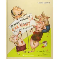 Gerstenberg Verlag Schweinchen müssen draußen bleiben!