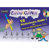 ISBN Einfacher!-Geht-Nicht: 16 Kinderlieder BAND 1 – für Sopran-Blockflöte