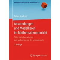 Springer Anwendungen und Modellieren im Mathematikunterricht von Gilbert Greefrath