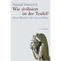 Beck C. H. Wie zivilisiert ist der Teufel? Kurze
