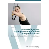 Av Akademikerverlag Thai, T: Auswirkungen des Schlingentrainings auf die