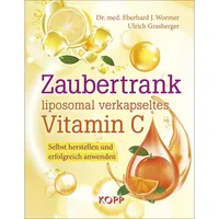 Kopp Verlag Zaubertrank liposomal verkapseltes Vitamin C