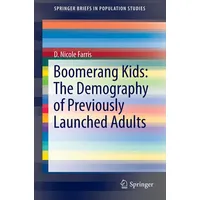 Springer Boomerang Kids: The Demography of Previously Launched Adults,
