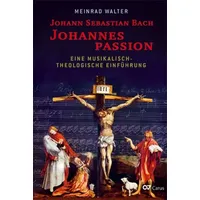 Carus-Verlag Stuttgart Johann Sebastian Bach: Johannespassion