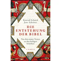 C.H. Beck Verlag Die Entstehung der Bibel: Von den