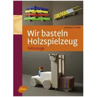 Ulmer Eugen Verlag Wir basteln Holzspielzeug