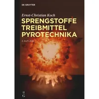 De Gruyter Sprengstoffe, Treibmittel, Pyrotechnika