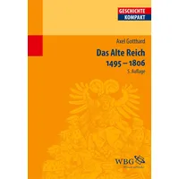 Wbg academic in herder Das Alte Reich 1495 –