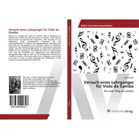Av Akademikerverlag Versuch eines Lehrganges für Viola da Gamba