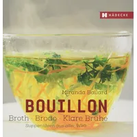 Hädecke Verlag Bouillon - Broth - Brodo - klare