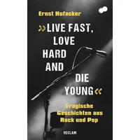Reclam, Philipp "Live fast, love hard and die young"