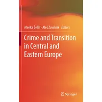 Springer Crime and Transition in Central and Eastern Europe,