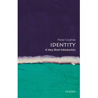 Oxford University Press Identity: A Very Short Introduction