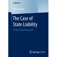 Springer The Case of State Liability, Fachbücher von Michael