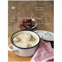 DK Verlag Dorling Kindersley Grandma’s German Cookbook