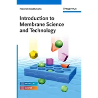 Wiley-VCH GmbH Introduction to Membrane Science and Technology