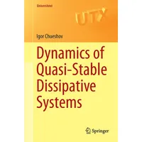Springer Dynamics of Quasi-Stable Dissipative Systems, Universitext