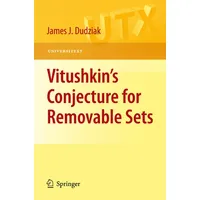Springer Vitushkin's Conjecture for Removable Sets Universitext