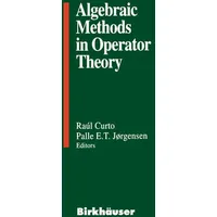 Springer Algebraic Methods in Operator Theory,