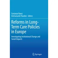Springer Reforms in Long-Term Care Policies in Europe, Investigating