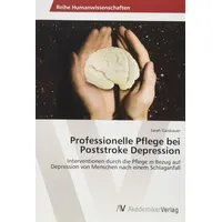 Av Akademikerverlag Professionelle Pflege bei Poststroke Depression