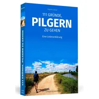 Schwarzkopf 111 Gründe, pilgern zu gehen