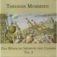 Medienverlag Kohfeldt Das Römische Imperium der Cäsaren: 1 MP3-CD