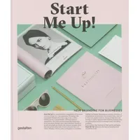 Gestalten Start me Up!: New Branding for Businesses