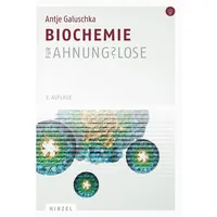 S. Hirzel Verlag Biochemie für Ahnungslose