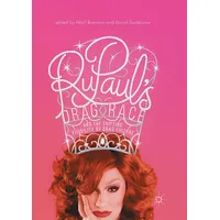 Springer RuPaul’s Drag Race and the Shifting Visibility of