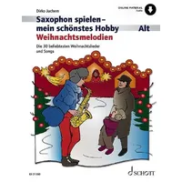 Schott Music Saxophon spielen - mein schönstes Hobby
