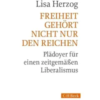 C.H. Beck Verlag Freiheit gehört nicht nur den Reichen
