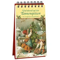 Kaufmann Ernst Vlg GmbH Und überall auf den Tannenspitzen.
