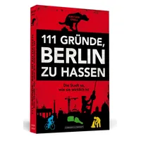 Schwarzkopf 111 Gründe, Berlin zu hassen