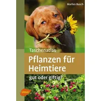 Ulmer Eugen Verlag Taschenatlas Pflanzen für Heimtiere