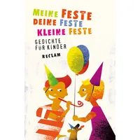 Reclam, Philipp Meine Feste, deine Feste, kleine Feste