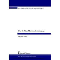 Frank und Timme GmbH Das Recht auf Informationszugang: von
