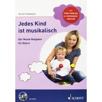 Schott Music Jedes Kind ist musikalisch