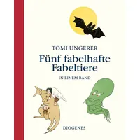 Diogenes Verlag AG Fünf fabelhafte Fabeltiere