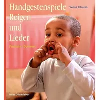 Freies Geistesleben Gmbh Handgestenspiele, Reigen und Lieder für Kindergarten