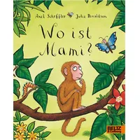 Julius Beltz GmbH & Co. KG Wo ist Mami?