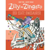 Beltz Der echte Dinosaurier / Zilly und Zingaro
