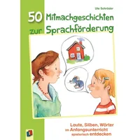 Verlag an der Ruhr GmbH 50 Mitmachgeschichten zur Sprachförderung