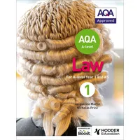 Hachette learning AQA A-level Law for Year 1/AS