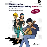 Schott Music Gitarre spielen - mein schönstes Hobby. Band