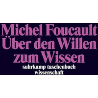 Suhrkamp Über den Willen zum Wissen