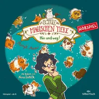 Silberfisch Die Schule der magischen Tiere - Hörspiele 10: