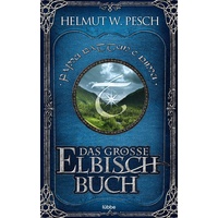 Lübbe Das große Elbisch-Buch