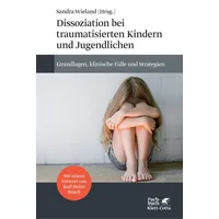 Klett Cotta Dissoziation bei traumatisierten Kindern und Jugendlichen